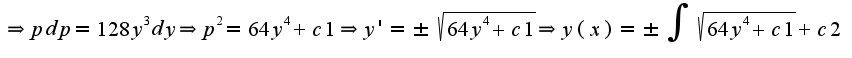 $\Rightarrow pdp=128y^3dy\Rightarrow p^2=64y^4+c1\Rightarrow y'=\pm \sqrt{64y^4+c1}\Rightarrow y(x)=\pm\int\sqrt{64y^4+c1}+c2$