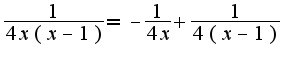 $\frac{1}{4x(x-1)}=-\frac{1}{4x}+\frac{1}{4(x-1)}$