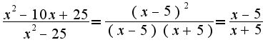 $\frac{x^2-10x+25}{x^2-25}=\frac{(x-5)^2}{(x-5)(x+5)}=\frac{x-5}{x+5}$