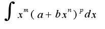 $\int x^{m}(a+bx^{n})^{p}dx$