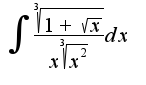 $\int_{}^{}\frac{\sqrt[3]{1+\sqrt{x}}}{x\sqrt[3]{x^2}}dx$