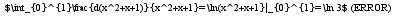 $\int_{0}^{1}\frac{d(x^2+x+1)}{x^2+x+1}=\ln(x^2+x+1}|_{0}^{1}=\ln 3$
