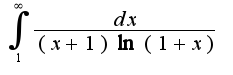 $\int_{1}^{\infty}\frac{dx}{(x+1)\ln(1+x)}$