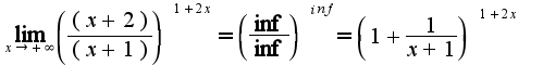 $\lim_{x\rightarrow +\infty} \left(  \frac{(x+2)}{(x+1)} \right)^{1+2x}= \left(\frac{\inf}{\inf}\right)^{inf}=\left( 1+ \frac{1}{x+1}\right)^{1+2x}$