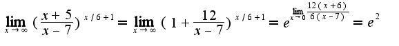 $\lim_{x\rightarrow \infty}(\frac{x+5}{x-7})^{x/6+1}=\lim_{x\rightarrow \infty}(1+\frac{12}{x-7})^{x/6+1}=e^{\lim_{x\rightarrow 0}\frac{12(x+6)}{6(x-7)}}=e^{2}$