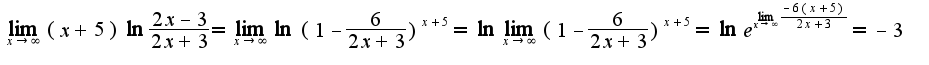 $\lim_{x\rightarrow \infty}(x+5)\ln\frac{2x-3}{2x+3}=\lim_{x\rightarrow \infty}\ln(1-\frac{6}{2x+3})^{x+5}=\ln\lim_{x\rightarrow \infty}(1-\frac{6}{2x+3})^{x+5}=\ln e^{\lim_{x\rightarrow \infty}\frac{-6(x+5)}{2x+3}}=-3$