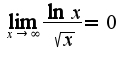 $\lim_{x\rightarrow \infty}\frac{\ln x}{\sqrt{x}}=0$