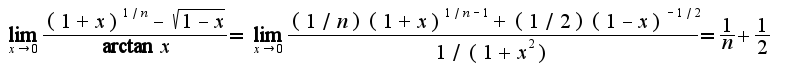 $\lim_{x\rightarrow 0}\frac{(1+x)^{1/n}-\sqrt{1-x}}{\arctan x}=\lim_{x\rightarrow 0}\frac{(1/n)(1+x)^{1/n-1}+(1/2)(1-x)^{-1/2}}{1/(1+x^2) }=\frac{1}{n}+\frac{1}{2}$