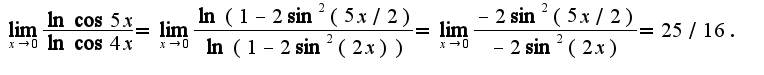 $\lim_{x\rightarrow 0}\frac{\ln \cos5x}{\ln \cos 4x}=\lim_{x\rightarrow 0}\frac{\ln (1-2\sin^2 (5x/2)}{\ln(1-2\sin^2(2x))}=\lim_{x\rightarrow 0}\frac{-2\sin^2 (5x/2)}{-2\sin^2(2x)}=25/16.$