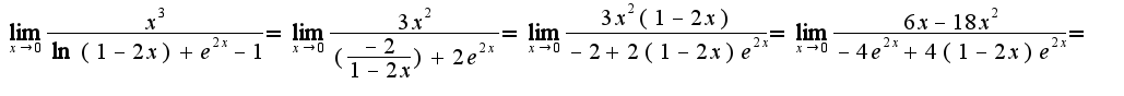 $\lim_{x\rightarrow 0}\frac{x^3}{\ln(1-2x)+e^{2x}-1}=\lim_{x\rightarrow 0}\frac{3x^2}{(\frac{-2}{1-2x})+2e^{2x}}=\lim_{x\rightarrow 0}\frac{3x^{2}(1-2x)}{-2+2(1-2x)e^{2x}}=\lim_{x\rightarrow 0}\frac{6x-18x^2}{-4e^{2x}+4(1-2x)e^{2x}}=$
