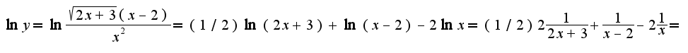 $\ln y=\ln\frac{\sqrt{2x+3}(x-2)}{x^2}=(1/2)\ln  (2x+3)+\ln(x-2)-2\ln x=(1/2)2\frac{1}{2x+3}+\frac{1}{x-2}-2\frac{1}{x}=$