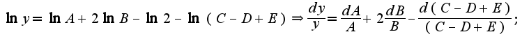 $\ln y=\ln A+2\ln B-\ln 2-\ln(C-D+E)\Rightarrow \frac{dy}{y}=\frac{dA}{A}+2\frac{dB}{B}-\frac{d(C-D+E)}{(C-D+E)};$