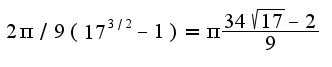 $2\pi/9(17^{3/2}-1)=\pi\frac{34\sqrt{17}-2}{9}$
