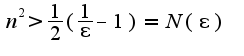 $n^2>\frac{1}{2}(\frac{1}{\epsilon}-1)=N(\epsilon)$