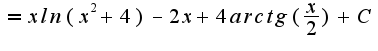 $= xln(x^2+4) - 2x + 4arctg(\frac{x}{2}) + C$