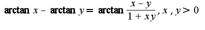 $\arctan x-\arctan y=\arctan\frac{x-y}{1+xy},x,y>0$
