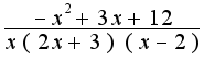 $\frac{-x^{2}+3x+12}{x(2x+3)(x-2)}$