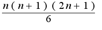 $\frac{n(n+1)(2n+1)}{6}$