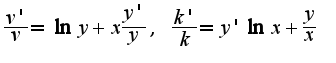 $\frac{v'}{v}=\ln y+x\frac{y'}{y},\;\frac{k'}{k}=y'\ln x+\frac{y}{x}$