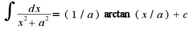 $\int\frac{dx}{x^2+a^2}=(1/a)\arctan(x/a)+c$
