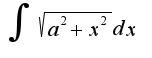 $\int\sqrt{a^2+x^2}dx$