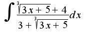 $\int{\frac{\sqrt[3]{3x+5}+4}{3+\sqrt[3]{3x+5}}dx}$