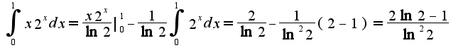 $\int_{0}^{1}x2^{x}dx=\frac{x2^{x}}{\ln 2}|_{0}^{1}-\frac{1}{\ln 2}\int_{0}^{1}2^{x}dx=\frac{2}{\ln 2}-\frac{1}{\ln^2 2}(2-1)=\frac{2\ln 2-1}{\ln^2 2}$