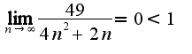 $\lim_{n\rightarrow\infty}\frac{49}{4n^{2}+2n}=0<1$