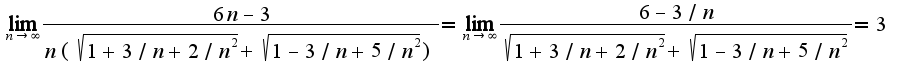 $\lim_{n\rightarrow \infty}\frac{6n-3}{n(\sqrt{1+3/n+2/n^2}+\sqrt{1-3/n+5/n^2})}=\lim_{n\rightarrow \infty}\frac{6-3/n}{\sqrt{1+3/n+2/n^2}+\sqrt{1-3/n+5/n^2}}=3$