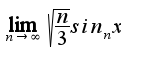 $\lim_{n \rightarrow \infty} \sqrt {\frac{n}{3}}sin_n x$
