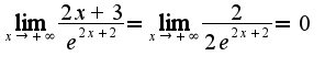 $\lim_{x\rightarrow +\infty}\frac{2x+3}{e^{2x+2}}=\lim_{x\rightarrow +\infty}\frac{2}{2e^{2x+2}}=0$