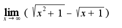 $\lim_{x\rightarrow \infty}(\sqrt{x^2+1}-\sqrt{x+1})$