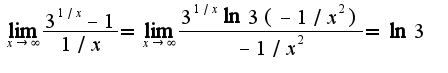 $\lim_{x\rightarrow \infty}\frac{3^{1/x}-1}{1/x}=\lim_{x\rightarrow \infty}\frac{3^{1/x}\ln 3(-1/x^2)}{-1/x^2}=\ln 3$