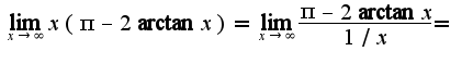 $\lim_{x\rightarrow \infty}x(\pi-2\arctan x)=\lim_{x\rightarrow \infty}\frac{\pi-2\arctan x}{1/x}=$