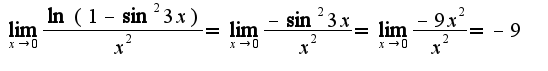 $\lim_{x\rightarrow 0}\frac{\ln(1-\sin^2 3x)}{x^2}=\lim_{x\rightarrow 0}\frac{-\sin^2 3x}{x^2}=\lim_{x\rightarrow 0}\frac{-9x^2}{x^2}=-9$