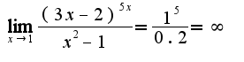 $\lim_{x\rightarrow 1}\frac{(3x-2)^{5x}}{x^2-1}=\frac{1^{5}}{0.2}=\infty$