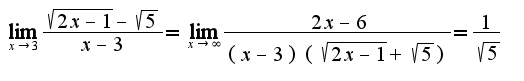 $\lim_{x\rightarrow 3}\frac{\sqrt{2x-1}-\sqrt{5}}{x-3}=\lim_{x\rightarrow\infty}\frac{2x-6}{(x-3)(\sqrt{2x-1}+\sqrt{5})}=\frac{1}{\sqrt{5}}$