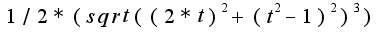 $1/2*(sqrt((2*t)^2+(t^2-1)^2)^3)$