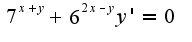 $7^{x+y}+6^{2x-y}y'=0$