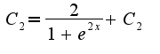 $C_2=\frac {2}{1+e^{2x}}+C_2$