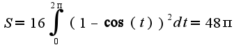 $S=16\int_{0}^{2\pi}(1-\cos(t))^2dt=48\pi$