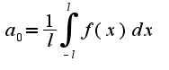 $a_{0}=\frac{1}{l}\int_{-l}^{l}f(x)dx$