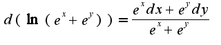$d(\ln(e^x+e^y))=\frac{e^{x}dx+e^{y}dy}{e^x+e^y}$