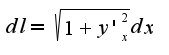 $dl=\sqrt{1+y'_{x}^2}dx$