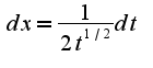 $dx={\frac {1} {2t^{1/2}}}dt$