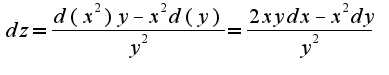 $dz=\frac{d(x^2)y-x^2d(y)}{y^2}=\frac{2xydx-x^2dy}{y^2}$