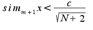 $sim_{m+1}x<\frac{c}{\sqrt{N+2}}$