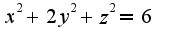 $x^2+2y^2+z^2=6$