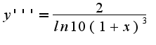 $y'''=\frac{2}{ln10(1+x)^3}$