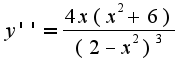 $y''=\frac{4x(x^2+6)}{(2-x^2)^3}$